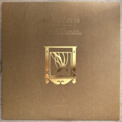 Bright Eyes - Lifted Or The Story Is In The Soil, Keep Your Ear To The Ground (A Companion) (Vinilo, Ed. US, 2022)