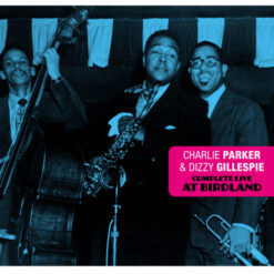 Charlie Parker - At Birdland (Vinilo, Ed. Europe, 2020)