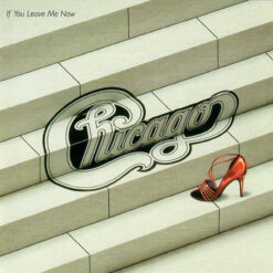 Chicago - If You Leave Me Now (CD, Ed. US)