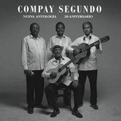 Compay Segundo - Nueva Antología - 20 Aniversario (2 CD, Ed. Europe, 2017)
