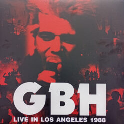 G.B.H. - Live In Los Angeles 1988 (Vinilo, 2 LP, Ed. UK, 2023)