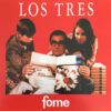 Los Tres Fome CD Album
