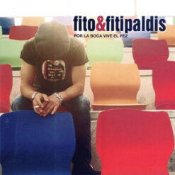 Fito & Fitipaldis - Por La Boca Vive El Pez (CD, Ed. Spain, 2006)