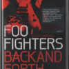Foo Fighters - Back And Forth (DVD, Ed. Europe, 2011)