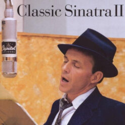 Frank Sinatra - Classic Sinatra II (CD, Ed. Europe)