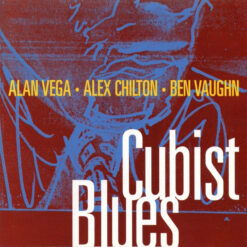 Alan Vega - Cubist Blues (CD, Ed. France, 1996)