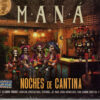 Mana Noches De Cantina CD Album