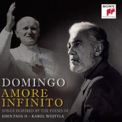 Placido Domingo - Amore Infinito:Songs Inspired By The Poetry Of John Paul Ii (CD)