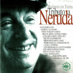Varios - Marinero En Tierra- Tributo A Neruda (CD, Ed. Mexico, 1999)