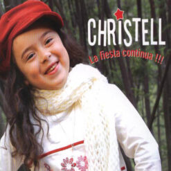 Christell - La Fiesta Continua !!! (CD, Ed. Chile, 2004)