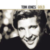 Tom Jones Gold 2xCD Album