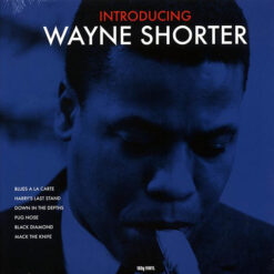 Wayne Shorter - Introducing Wayne Shorter (Vinilo, Ed. Europe, 2019)
