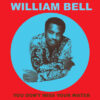 William Bell You Dont Miss Your Water LP Album