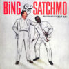 Bing Crosby - Bing & Satchmo (Vinilo)