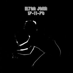 Elton John - 17-11-70 (Vinilo, Ed. Europe, 2017)