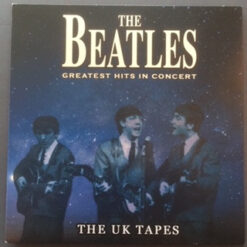 The Beatles - Greatest Hits In Concert - The UK Tapes (CD)