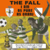 The Fall I Am As Pure As Oranj LP Album