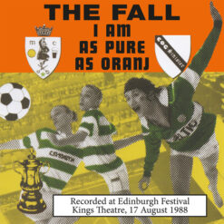 The Fall - I Am As Pure As Oranj (Vinilo, 2 LP, Ed. 2020)
