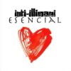 Inti Illimani Historico Esencial CD Album