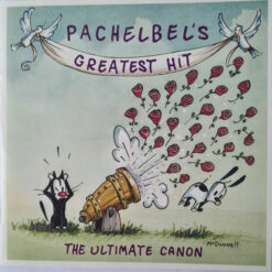 Johann Pachelbel - Pachelbel's Greatest Hit - The Ultimate Canon (CD, Ed. Europe, 2003)