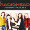Radiohead Crippled And Cracked Live At Roskilde Denmark 2nd July 1994 LP Album