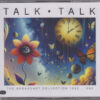 Talk Talk - The Broadcast Collection 1983 - 1986 (3 CD Set, Ed. 2024)
