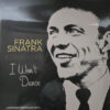 Frank Sinatra - I Won't Dance (Vinilo, Ed. 2023)