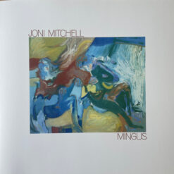 Joni Mitchell - Mingus (Vinilo, Ed. UK, Europe & US, 2024)
